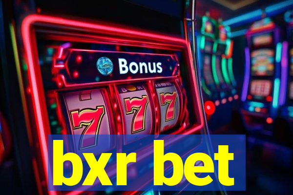 bxr bet